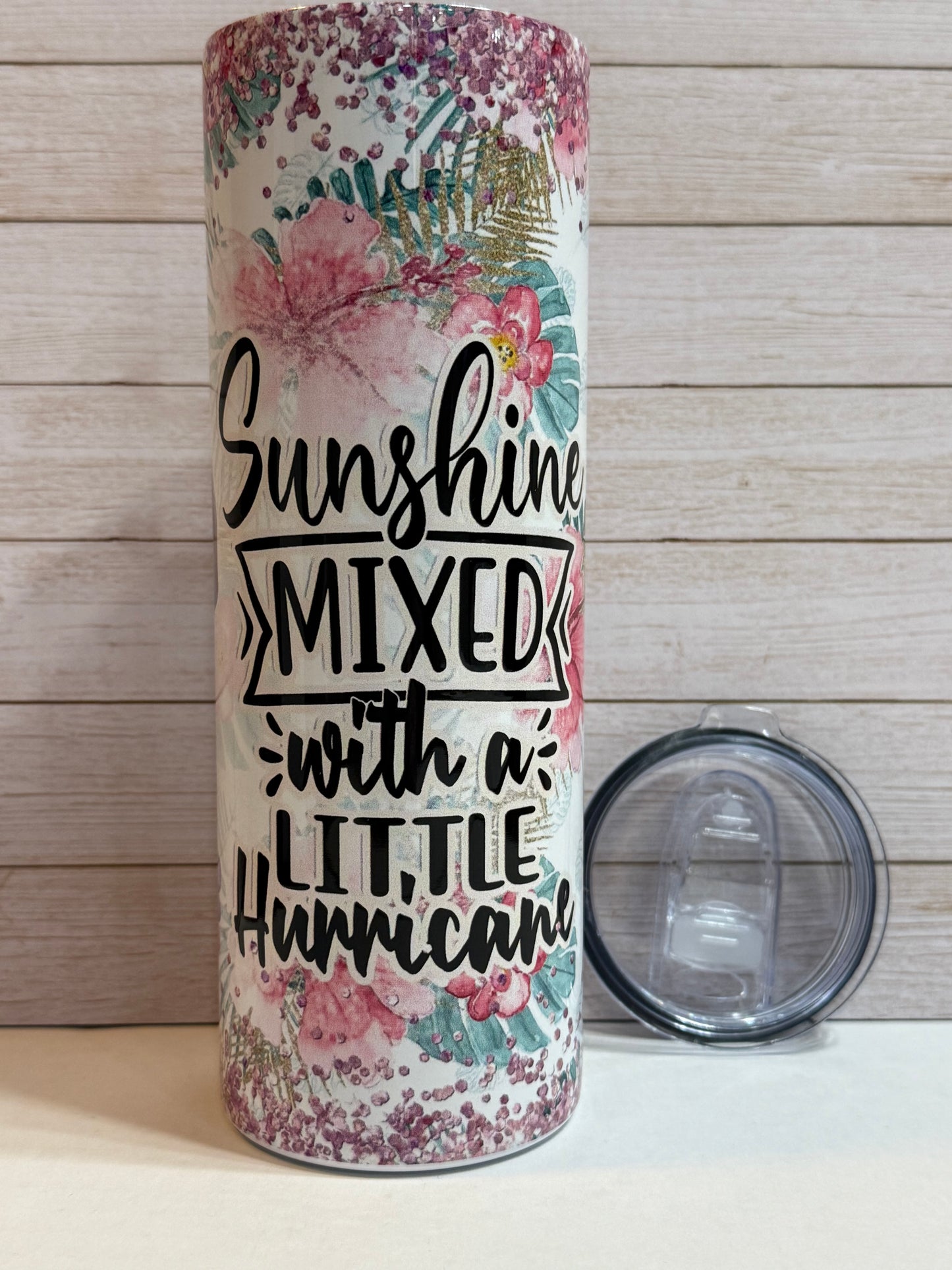 Sunshine Mixed with a Little Hurricane 20 oz Tumbler