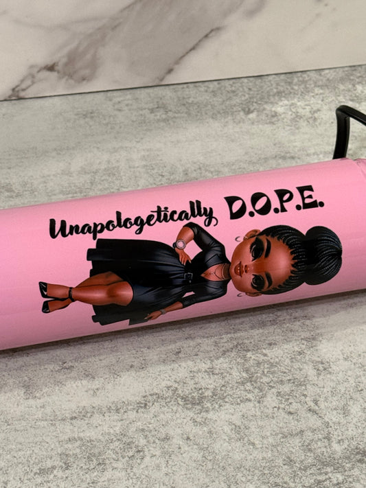 24 oz Unapologetically Dope Insulated Stainless Steel Tumbler