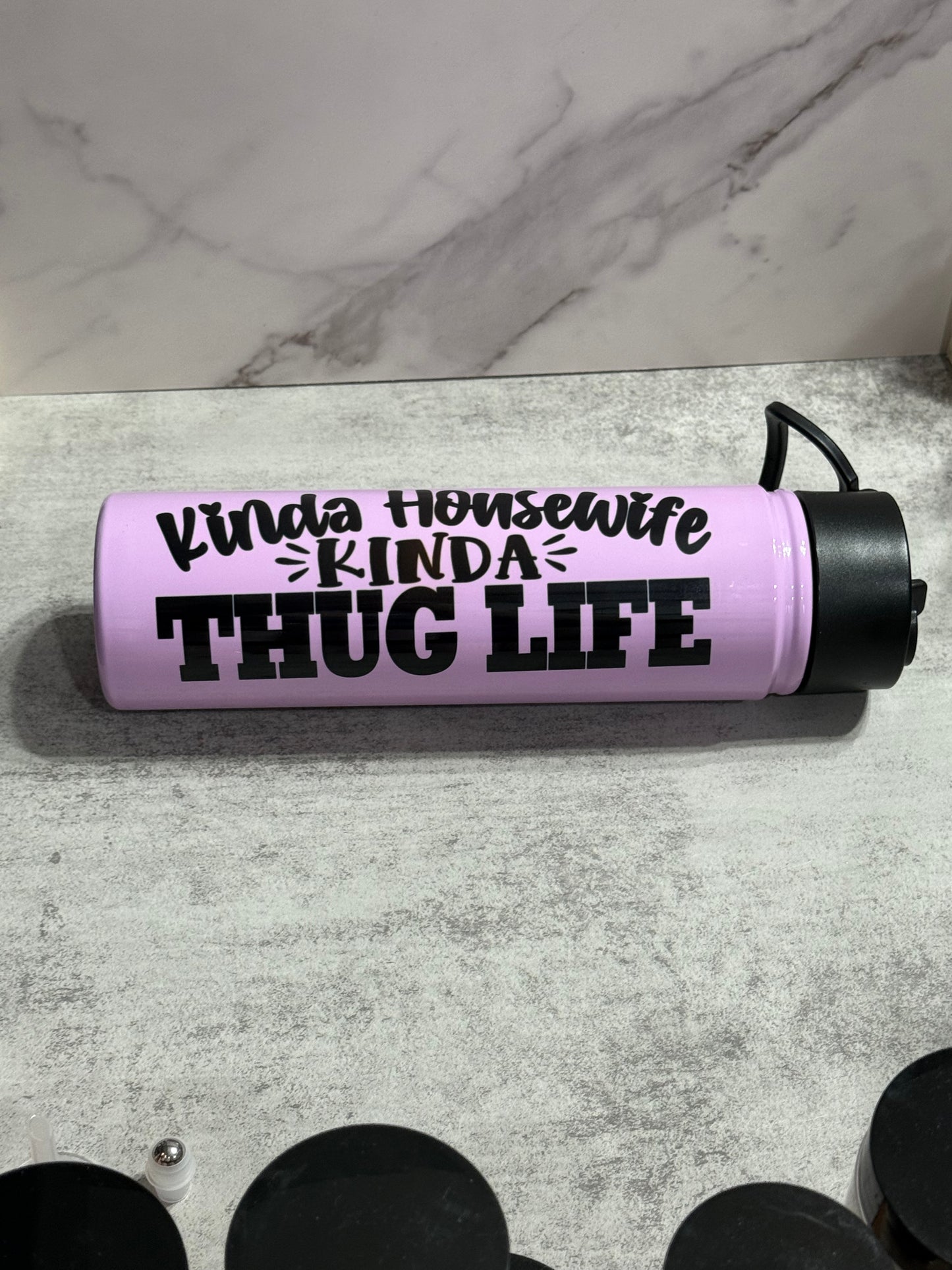 Kinda Housewife ~ Kinda Thug Life