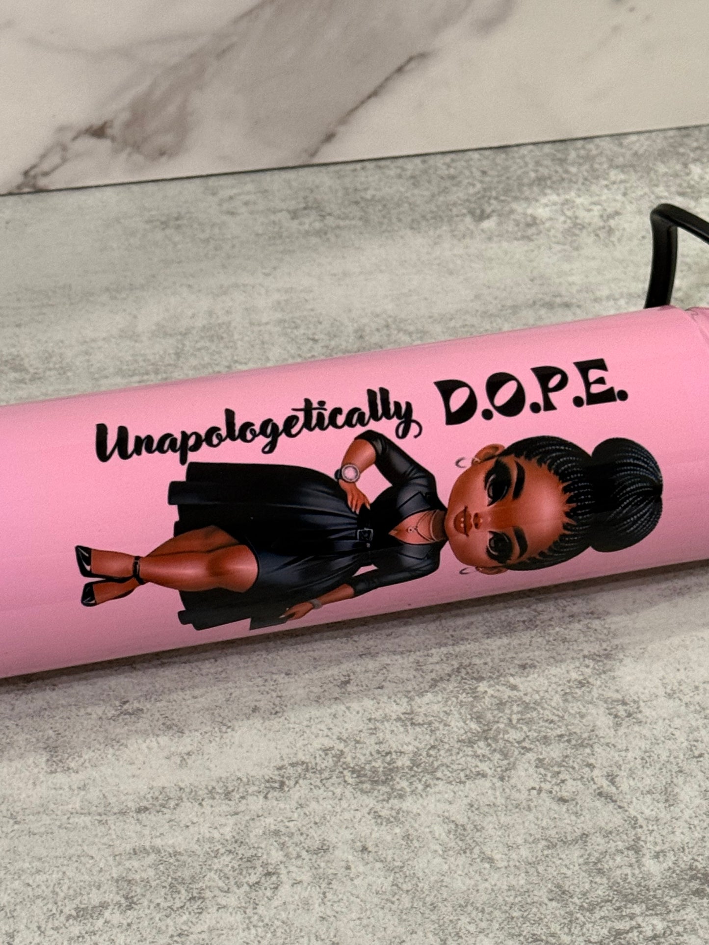 Unapologetically D.O.P.E.